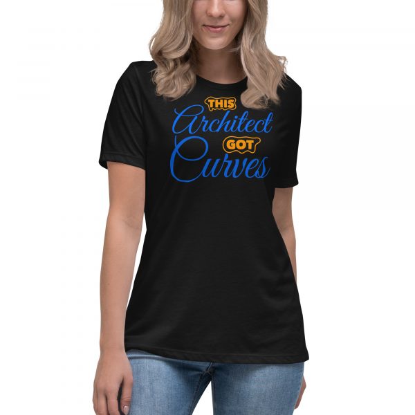 This Architect Got Curves Women's Relaxed T-Shirt