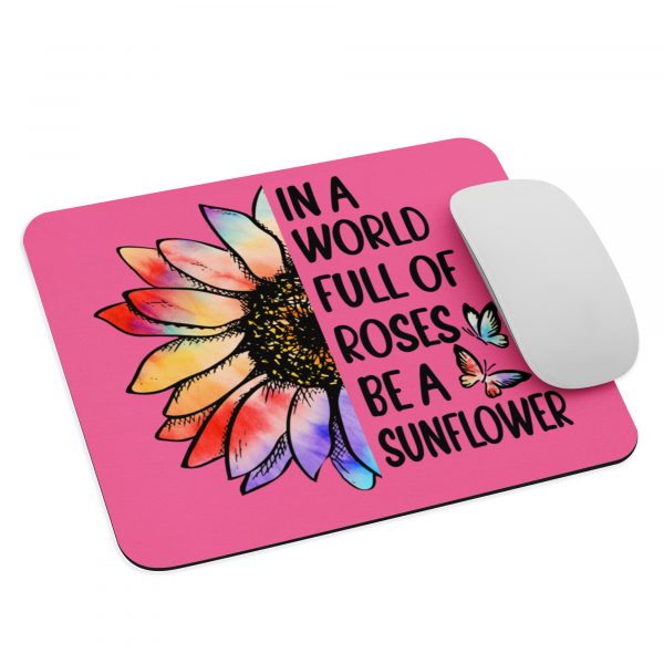 In a world full of roses mouse pad