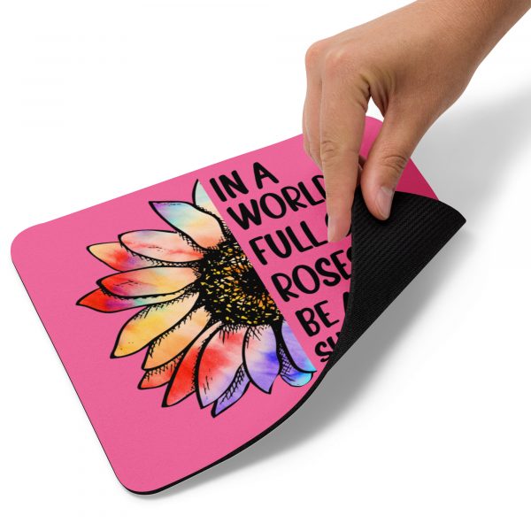 In a world full of roses mouse pad